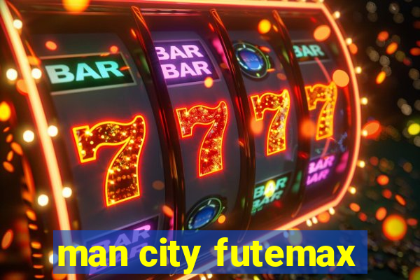 man city futemax